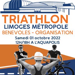 Reporté - SAMEDI - Triathlon Limoges Métropole - Bénévoles Organisation 